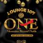 Lounge 107 At One